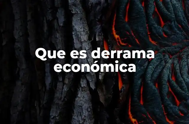 Que es Derrama Económica