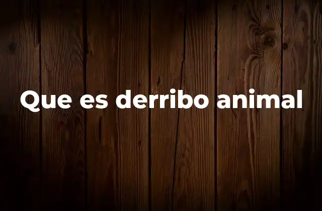 El impacto del derribo animal en la sociedad moderna