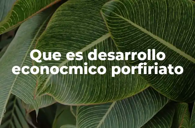 La modernización industrial y urbana en el Porfiriato