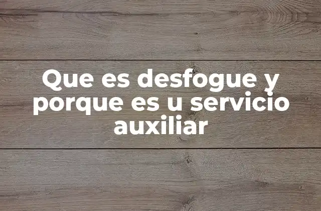 El papel del desfogue en la gestión de cuencas hidrográficas