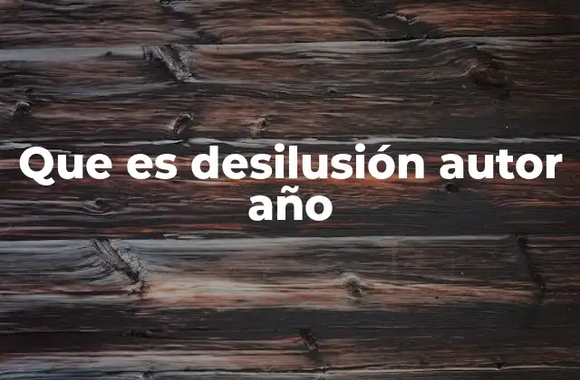 La desilusión como reflejo de una época