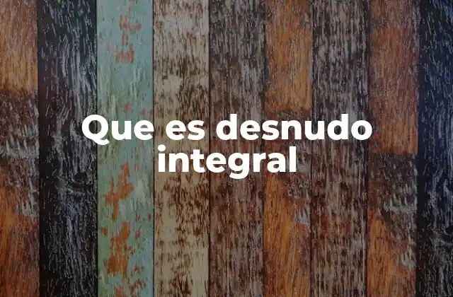 Que es Desnudo Integral 2 El desnudo integral como expresión de identidad