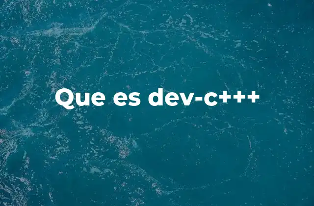 Entornos de desarrollo para programación C y C++