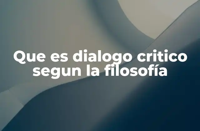 La importancia del diálogo en la filosofía moderna