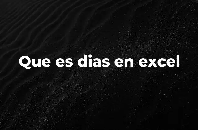 Que es Dias en Excel 2 Cómo calcular días entre fechas en Excel