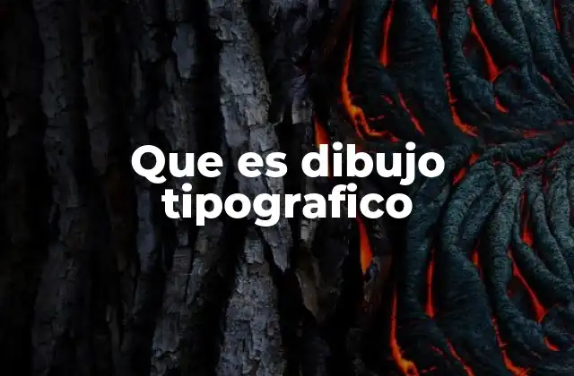 Que es Dibujo Tipografico