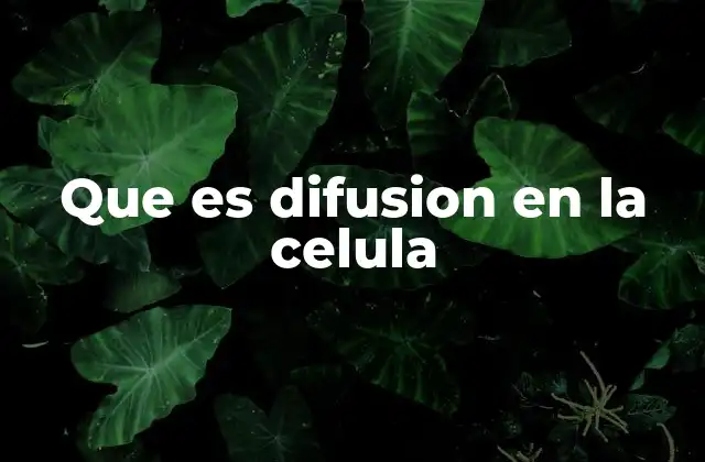 Transporte pasivo en la membrana celular