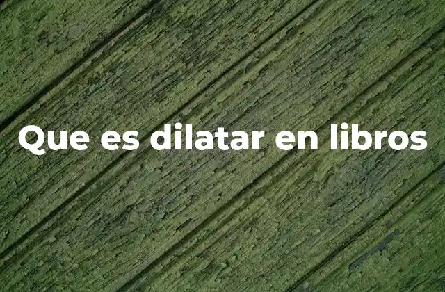 La dilatación narrativa y su impacto en la lectura