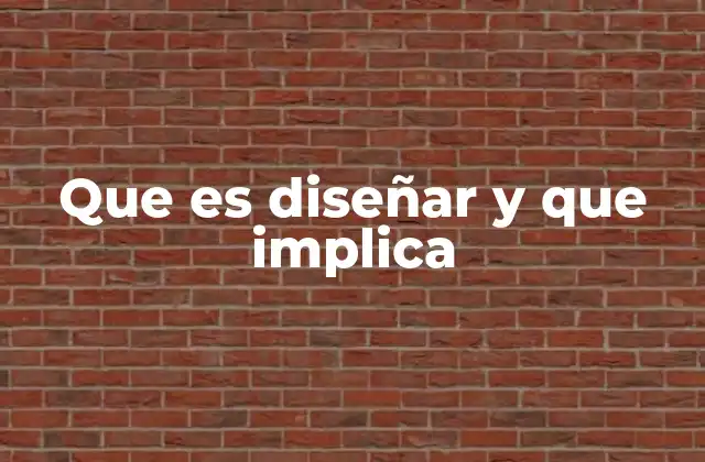El proceso detrás de la acción de diseñar
