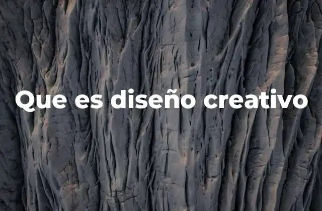 Que es Diseño Creativo
