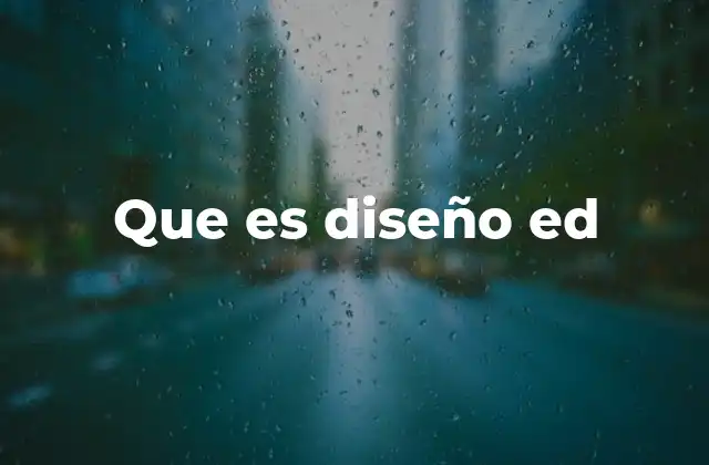Que es Diseño Ed