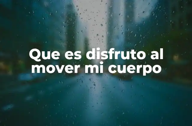 El movimiento como forma de conexión interna y externa