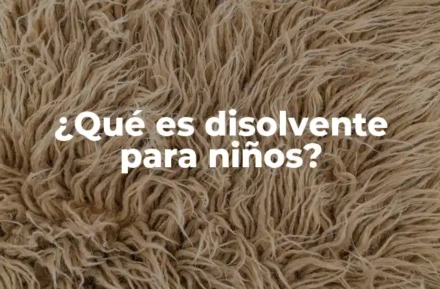 Cómo los niños pueden aprender sobre disolventes de forma divertida