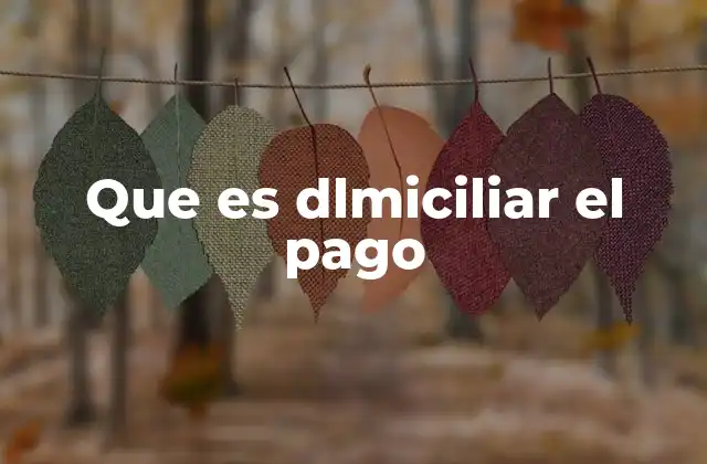 La importancia de tener un pago miciliado