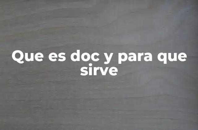 Que es Doc y para que Sirve 2 La importancia de los documentos digitales en el entorno laboral