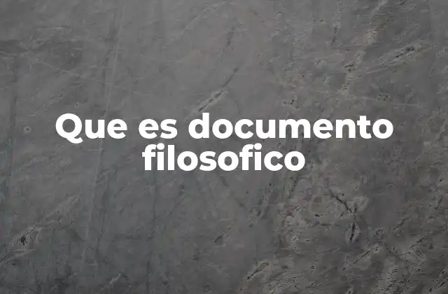 Que es Documento Filosofico
