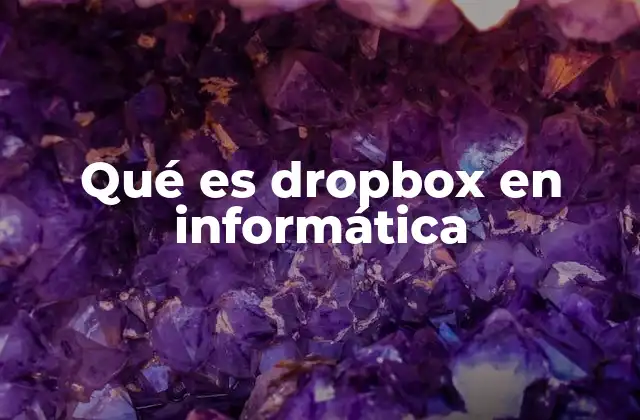 Cómo funciona Dropbox sin mencionar su nombre