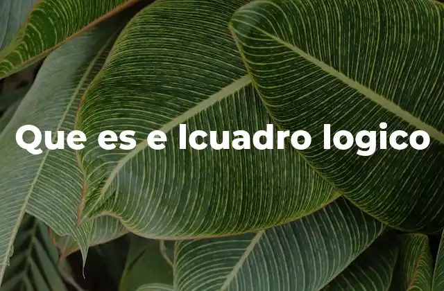 La importancia del cuadro lógico en la planificación estratégica