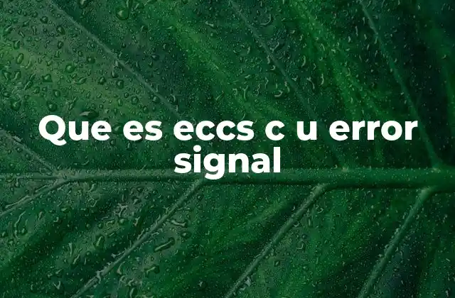 Que es Eccs C u Error Signal