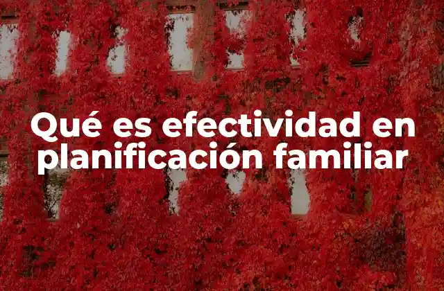 El rol de la educación en la efectividad de la planificación familiar