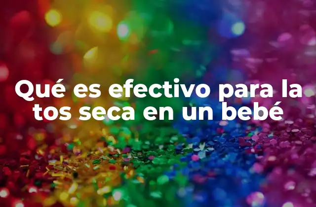 Cómo abordar la tos seca en bebés desde un enfoque preventivo