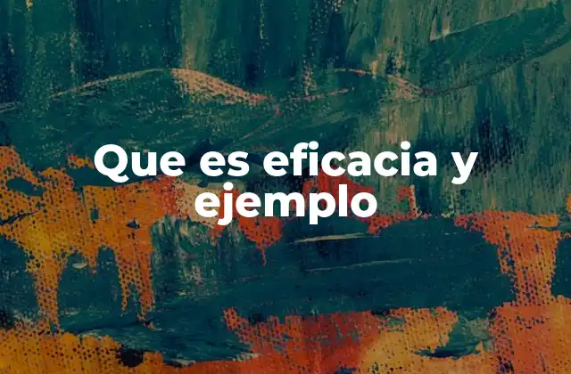 La importancia de la eficacia en la toma de decisiones