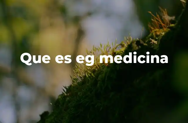 El rol del EG en el diagnóstico médico