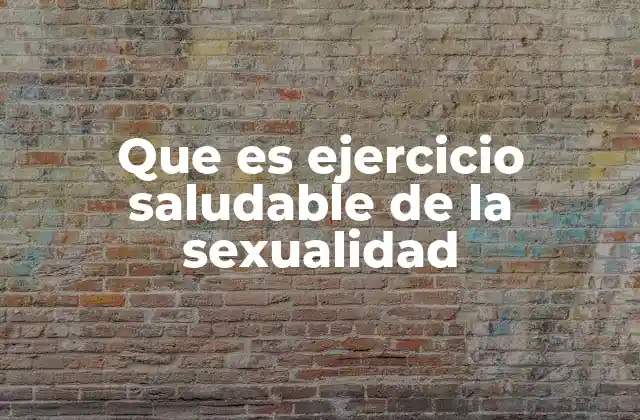Cómo la sexualidad saludable influye en el bienestar emocional
