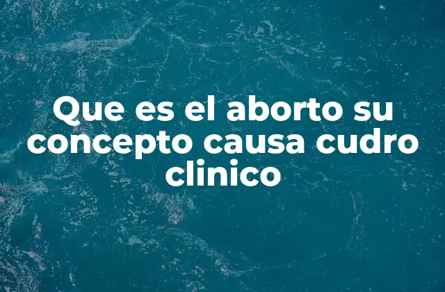 El aborto desde una perspectiva médica y social
