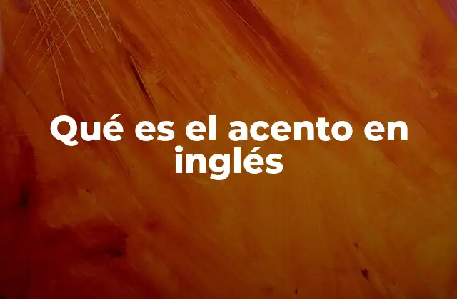 La importancia del acento en la comunicación efectiva