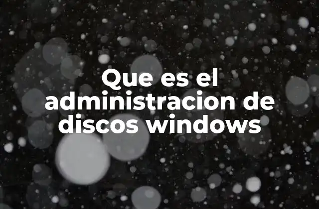 Que es el Administracion de Discos Windows 2 Cómo acceder a la administración de discos