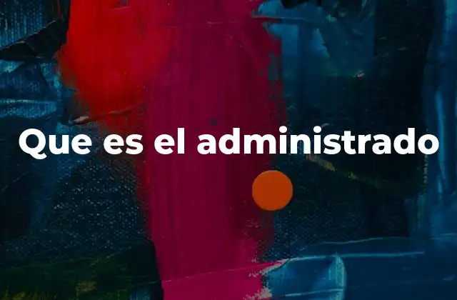 El rol del administrado en la gestión pública