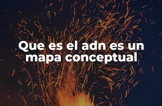La estructura del ADN como base para comprender la vida