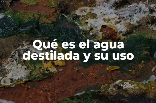 El agua purificada en la ciencia y la tecnología