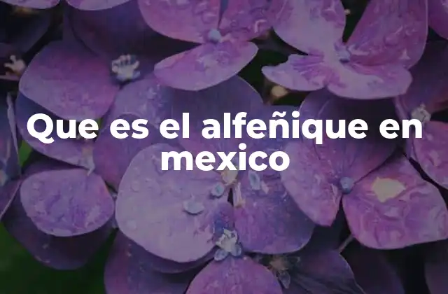 Que es el Alfeñique en Mexico
