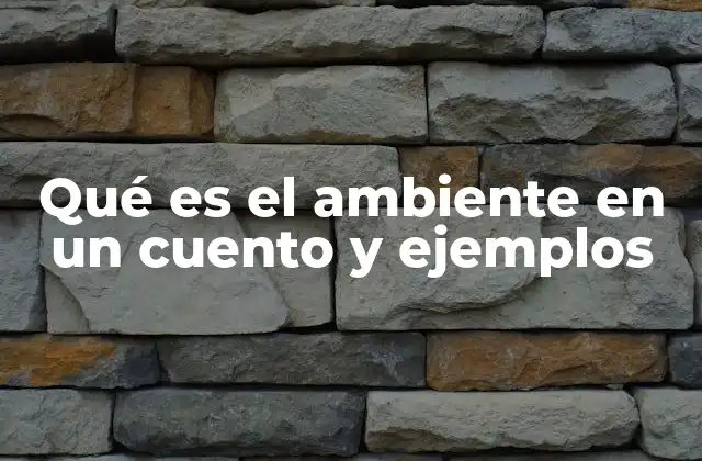 La importancia del entorno en la narrativa