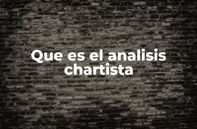 Que es el Analisis Chartista 2 Cómo el análisis gráfico puede influir en las decisiones de inversión