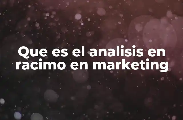 Aplicación del análisis en racimo en el marketing moderno