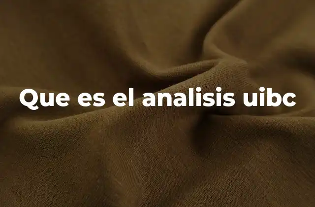 Que es el Analisis Uibc
