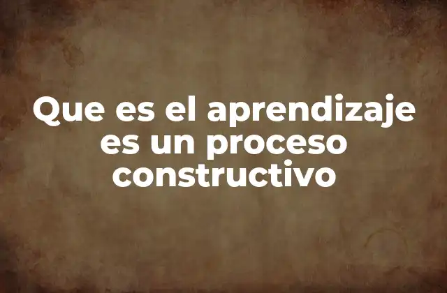 Cómo el aprendizaje se forma a través de la experiencia