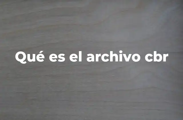 Qué es el Archivo Cbr