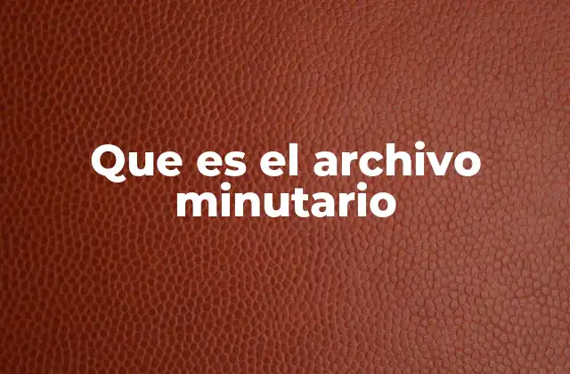 La importancia de mantener registros cronológicos en entornos institucionales