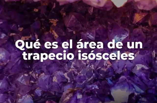 Cómo se relaciona la geometría con el cálculo del trapecio isósceles