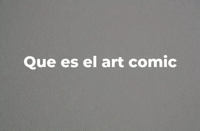 Que es el Art Comic