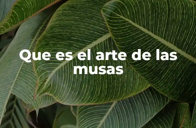 Que es el Arte de las Musas