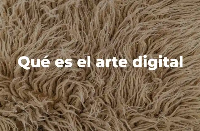 Qué es el Arte Digital 2 El arte digital en el contexto de la creatividad contemporánea