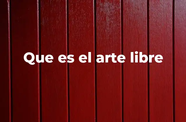 La conexión entre arte libre y la cultura abierta