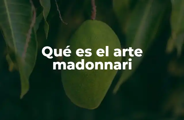 Qué es el Arte Madonnari