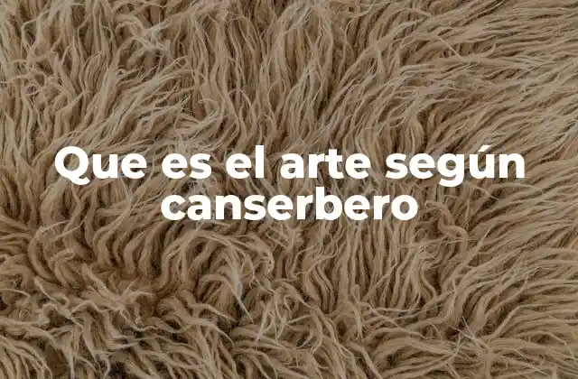 Que es el Arte según Canserbero
