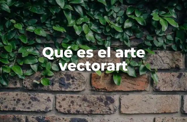Cómo se diferencia el arte vectorial de otras formas de arte digital